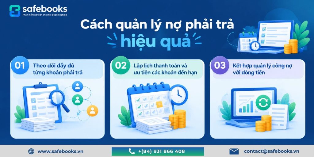 Nợ phải trả là gì? Cách tính, phân loại và quản lý hiệu quả 5 Cách quản lý nợ phải trả hiệu quả