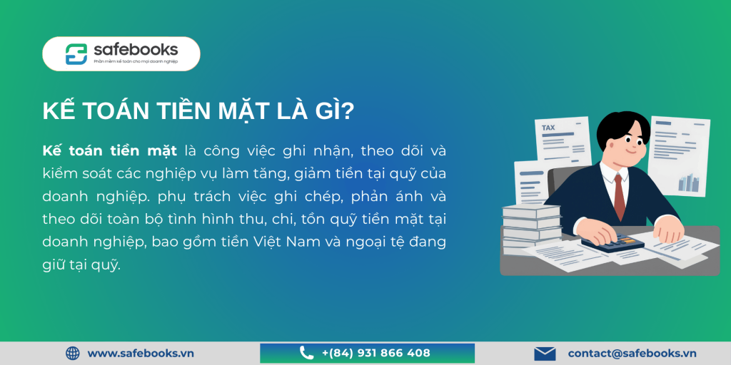 Kế toán tiền mặt là gì
