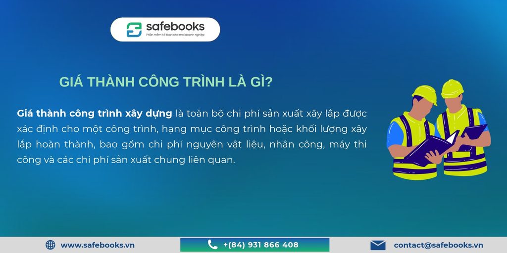 Giá thành công trình xây dựng là gì