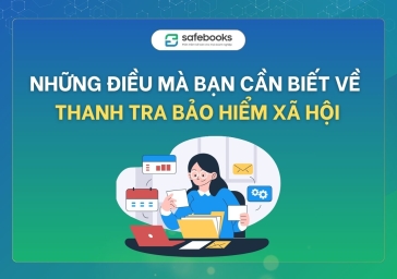 NHỮNG ĐIỀU MÀ BẠN CẦN BIẾT VỀ THANH TRA BẢO HIỂM XÃ HỘI