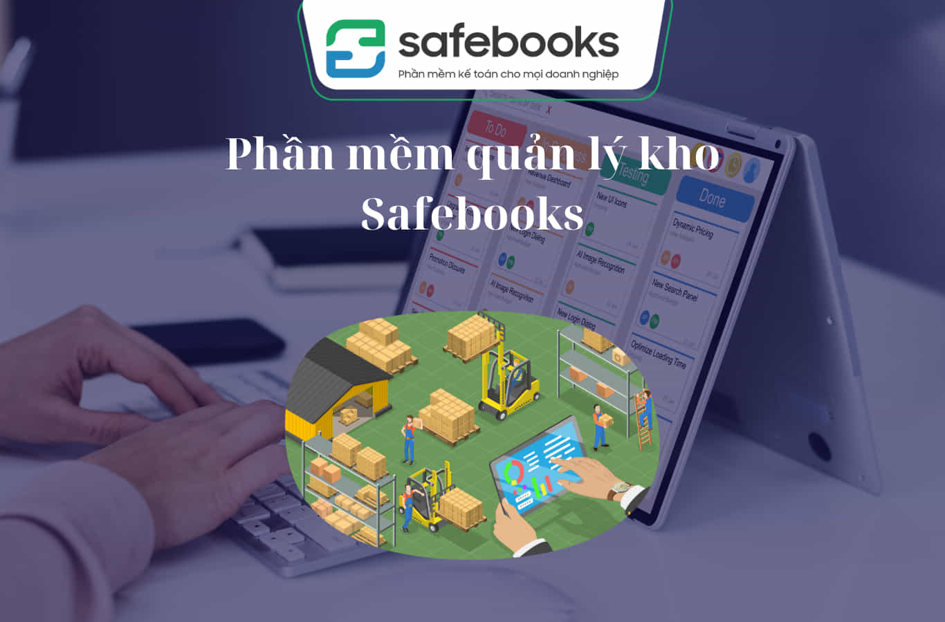 phần mềm quản lý hàng tồn kho Safebooks