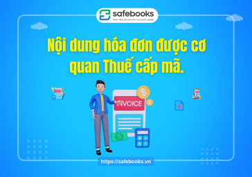 Phần 2- Quy định của Pháp luật về nội dung hóa đơn được cơ quan Thuế cấp mã.