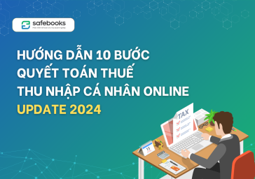 Hướng dẫn 10 bước quyết toán thuế thu nhập cá nhân online – Update 2024