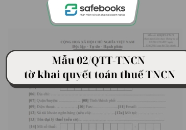 Tờ Khai Quyết Toán Thuế Mẫu Số 02 QTT TNCN [Cập nhật mới nhất]