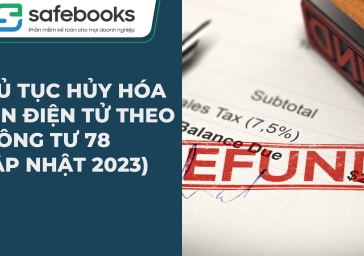 Thủ tục hủy hóa đơn điện tử theo Thông tư 78 (Cập nhật 2023)