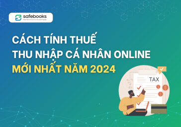 Cách tính thuế thu nhập cá nhân online mới nhất năm 2024