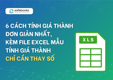 6 cách tính giá thành đơn giản nhất, kèm file excel mẫu tính giá thành chỉ cần thay số