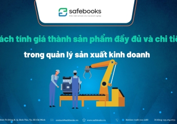 Cách tính giá thành sản phẩm đầy đủ và chi tiết trong quản lý sản xuất kinh doanh