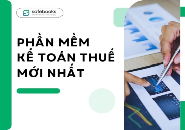 Tính năng nổi bật của phần mềm kế toán thuế mới nhất