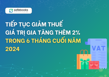 Tiếp tục giảm thuế giá trị gia tăng thêm 2% trong 6 tháng cuối năm 2024 – Update mới nhất