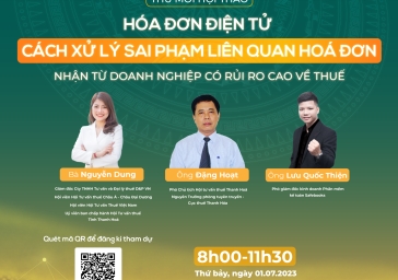 Hội thảo Thanh Hoá “Chuyên đề hoá đơn điện tử, cách xử lý sai phạm liên quan đến hoá đơn điện tử nhận từ doanh nghiệp có rủi ro cao về thuế”