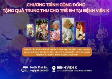 Chương trình cộng đồng “Tặng quà trung thu cho trẻ em tại Bệnh viện K”