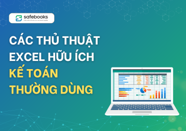 Các thủ thuật Excel hữu ích kế toán thường dùng