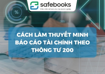 Cách Làm Thuyết Minh Báo Cáo Tài Chính Theo Thông Tư 200