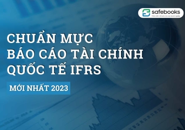 Tổng Hợp Chuẩn Mực Báo Cáo Tài Chính Quốc Tế IFRS Mới Nhất 2023