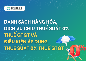 Danh sách hàng hóa, dịch vụ chịu thuế suất 0% thuế GTGT và điều kiện áp dụng thuế suất 0% thuế GTGT