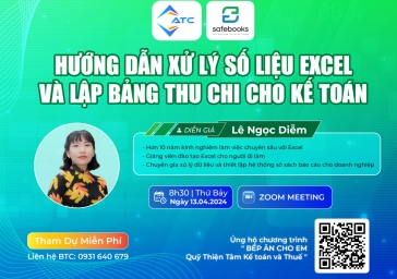 Recap Webinar “HƯỚNG DẪN XỬ LÝ SỐ LIỆU EXCEL VÀ LẬP BẢNG THU CHI CHO KẾ TOÁN ”