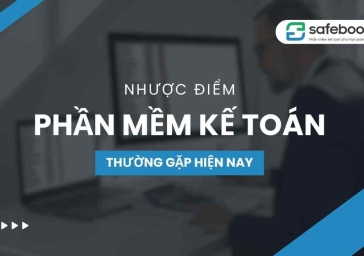 Nhược Điểm Của Phần Mềm Kế Toán Hiện Nay Thường Gặp