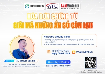 Recap Webinar “HÓA ĐƠN CHỨNG TỪ – GIẢI MÃ NHỮNG ẨN SỐ CÒN LẠI!”