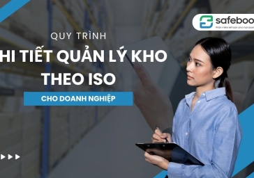 Quy Trình Quản Lý Kho Theo ISO Chi Tiết Cho Doanh Nghiệp