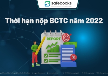 THỜI HẠN NỘP BÁO CÁO TÀI CHÍNH NĂM 2022