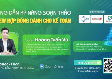 Hội thảo “Hướng dẫn kỹ năng soạn thảo, review hợp đồng dành cho kế toán”.