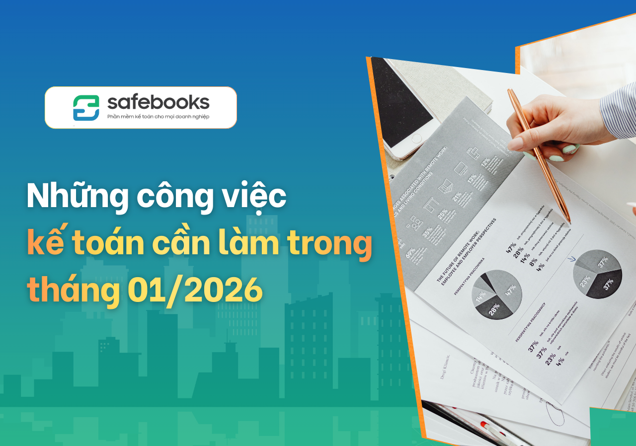 công việc kế toán cần làm trong tháng 01/2026