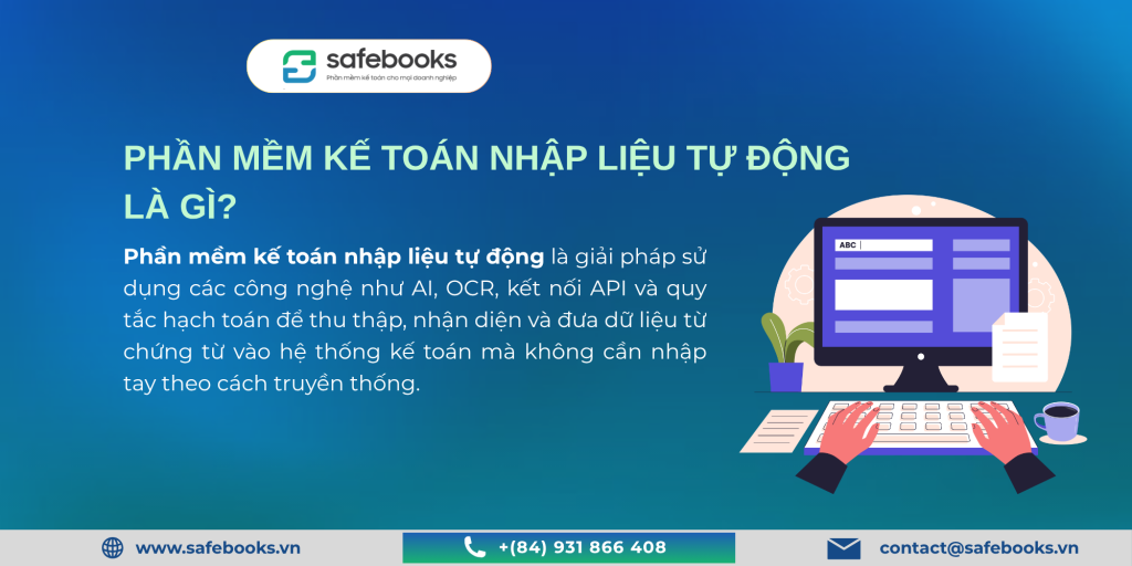 Phần Mềm Kế Toán Nhập Liệu Tự Động Là Gì