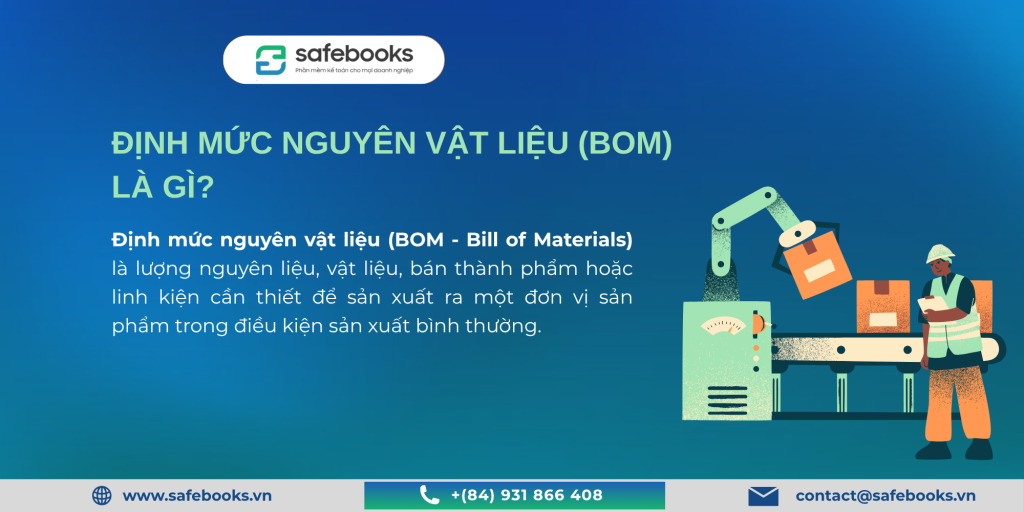 Định Mức Nguyên Vật Liệu (BOM) Là Gì