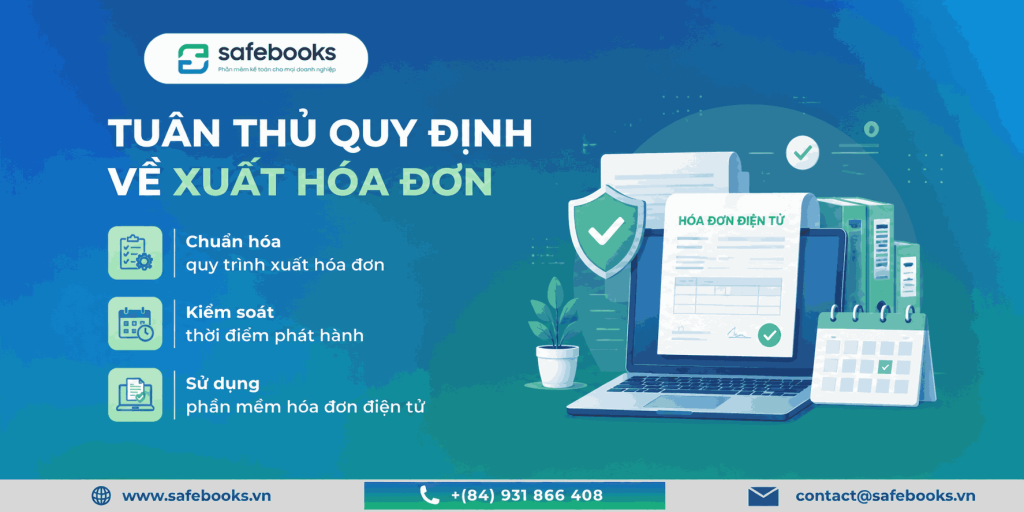 Cách doanh nghiệp đảm bảo tuân thủ quy định về xuất hóa đơn