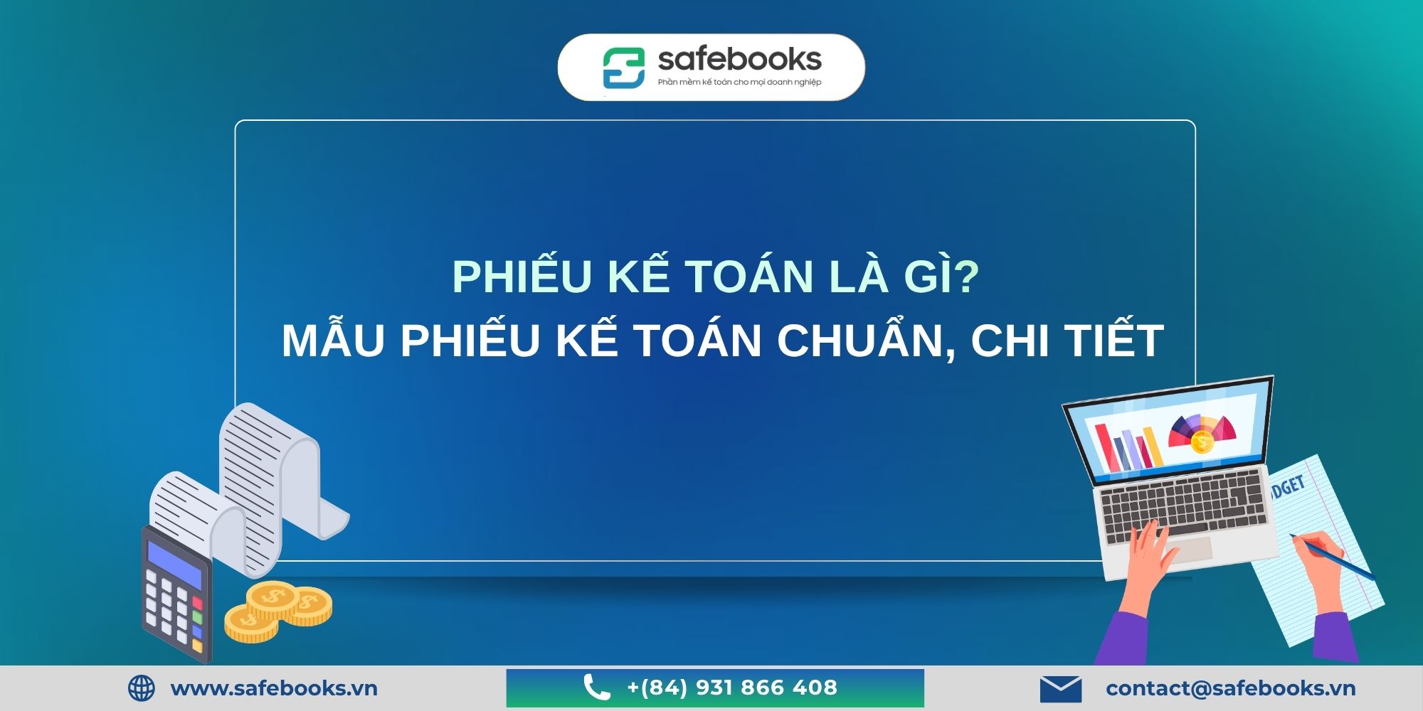 Phiếu kế toán là gì? Mẫu phiếu kế toán chuẩn, chi tiết