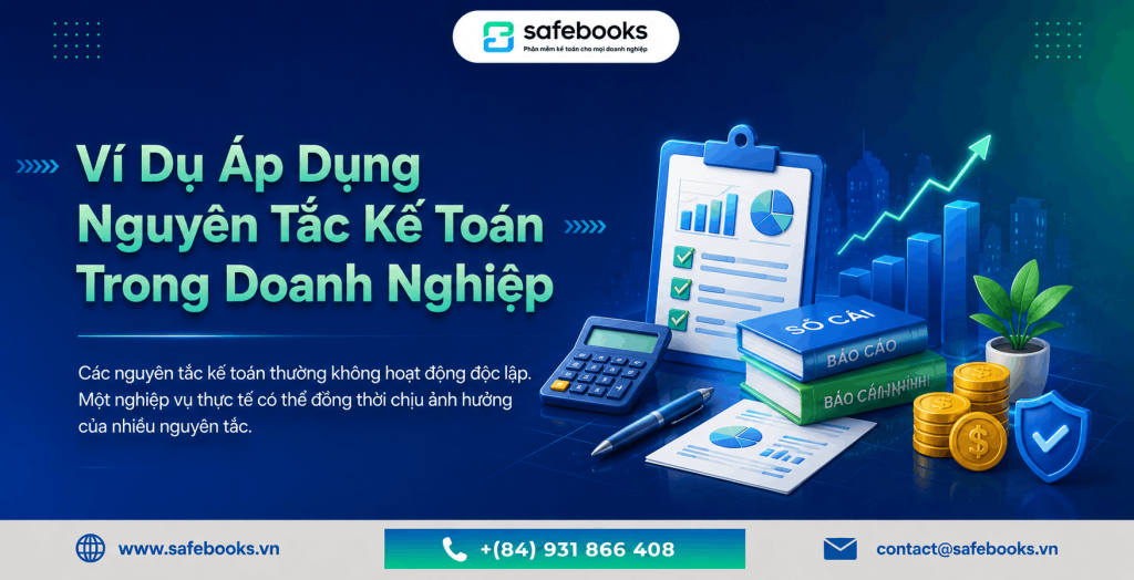 Ví Dụ Áp Dụng Nguyên Tắc Kế Toán Trong Doanh Nghiệp
