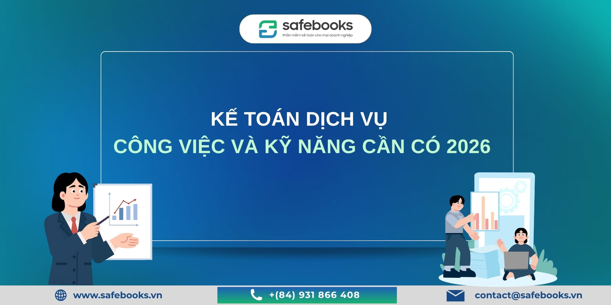 Kế toán dịch vụ công việc kèm kỹ năng cần có